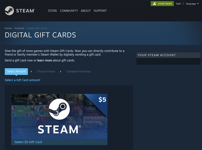 Buying digital gift cards is done directly from Steam