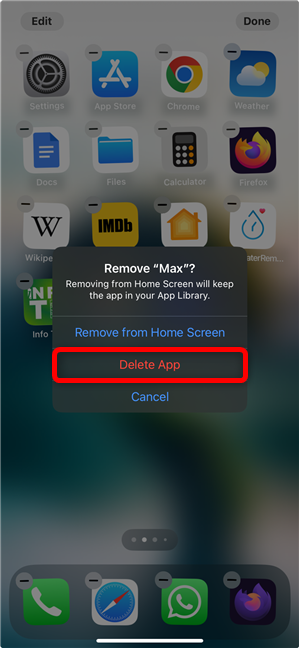 Press Delete App if you're using an iPhone