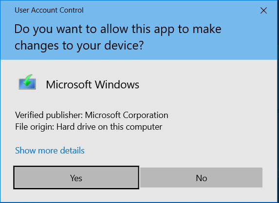 Press Yes when you see the UAC prompt
