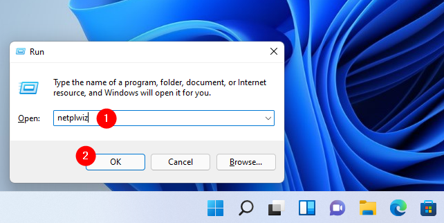 Type netplwiz in the Run window and press OK