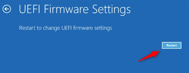 Restart to get into Windows 11's UEFI BIOS