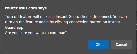 Confirm that you are ok to disconnect Instant Guard clients