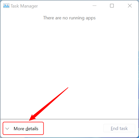 Press More details in the Task Manager
