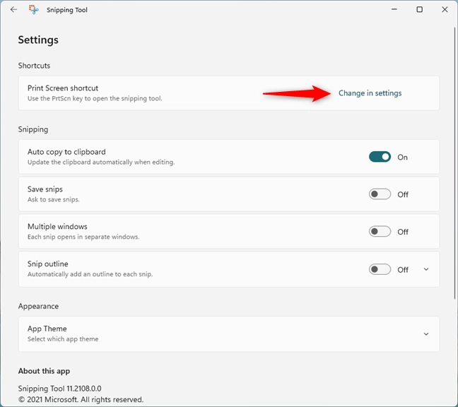 The Print Screen key is used by default to open Snipping Tool