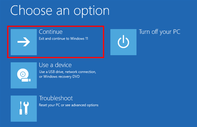 Select Continue to boot Windows 11 normally