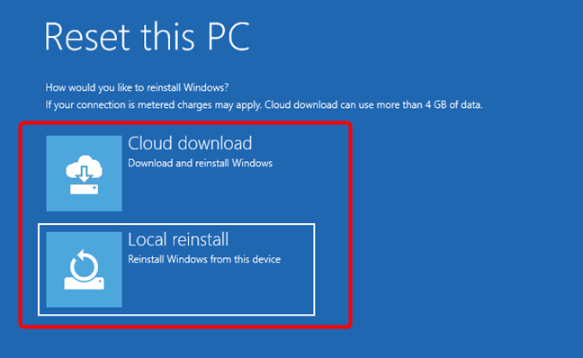 Choose between Cloud download or Local reinstall
