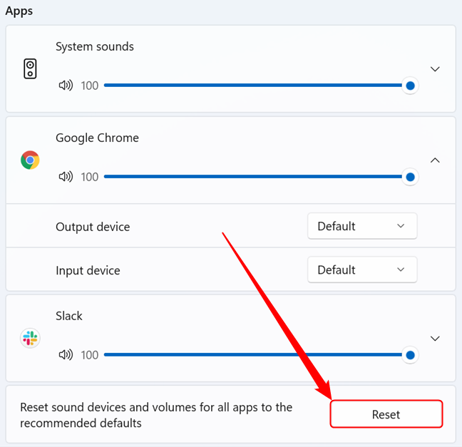 Reset the sound settings for all apps in the Volume Mixer