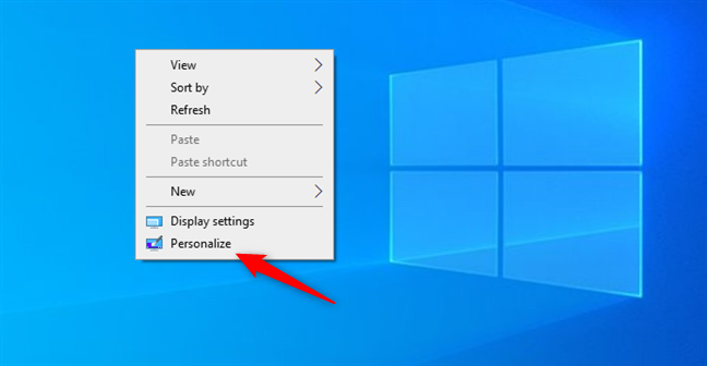 Right-click the Windows 10 desktop, and choose Personalize