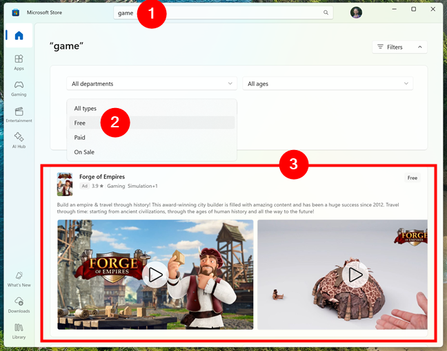 You can use the Search to look for free apps and games in Microsoft Store