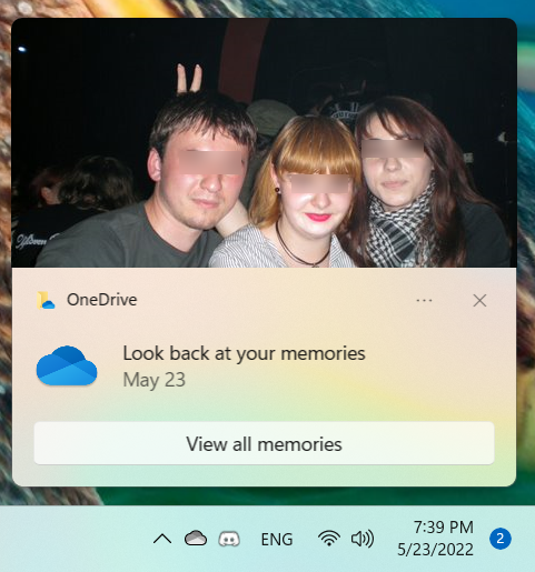 OneDrive says: Look back at your memories