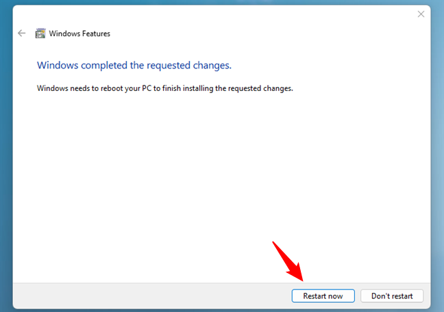 Reboot to finish installing your changes