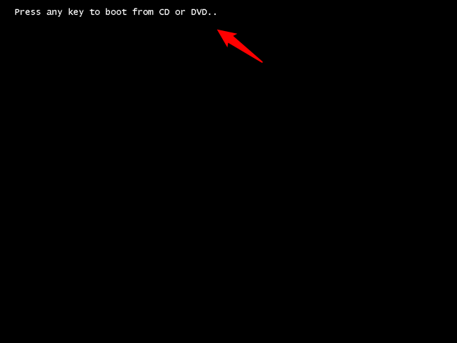 Press any key to boot from CD or DVD