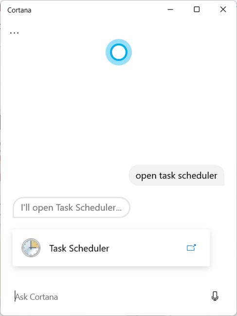 Ask Cortana to open Task Scheduler