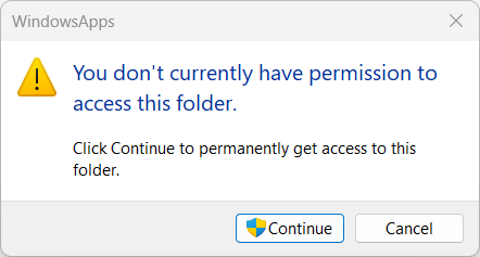 You can't open the WindowsApps folder
