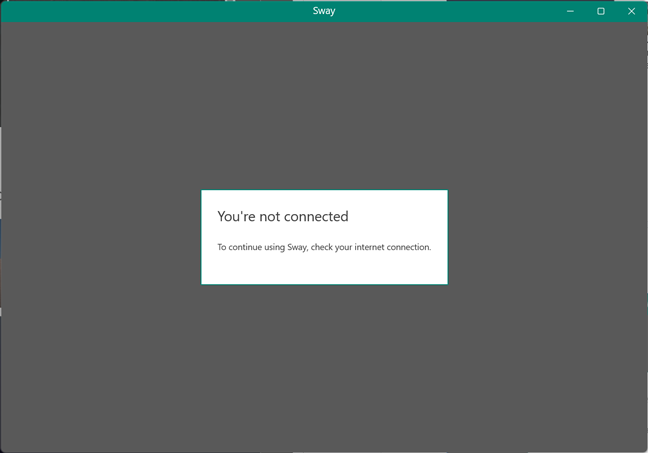 Microsoft Sway requires an internet connection