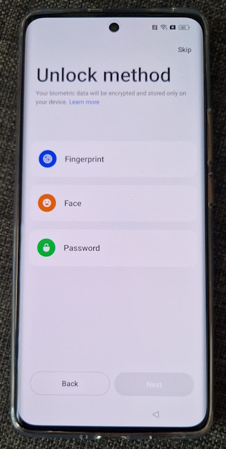 You can unlock the phone with your face or your fingerprint