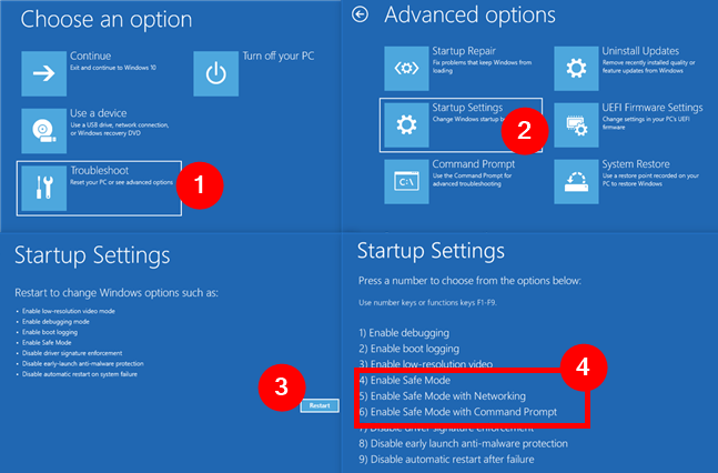 Go to Troubleshoot > Advanced options > Startup Settings > Restart > Enable Safe Mode