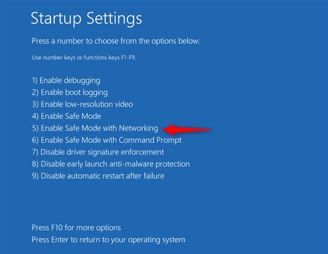 Press 5 or F5 to restart Windows 10 in Safe Mode with Networking