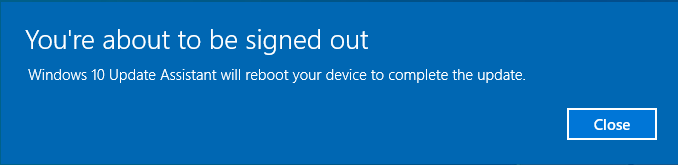 Windows 10 Update Assistant will reboot your device