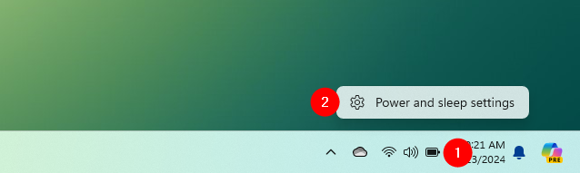 Right-click the battery icon in the system tray, then choose Power and sleep settings