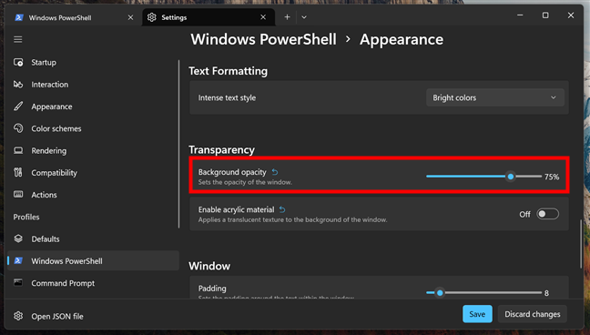 Adjust the Background opacity setting