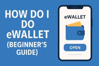 Featured image showing a smartphone with an eWallet app open and bold title “How Do I Do eWallet (Beginner’s Guide)” on a blue background.
