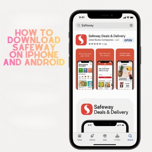 How to Download Safeway App on iPhone and Android