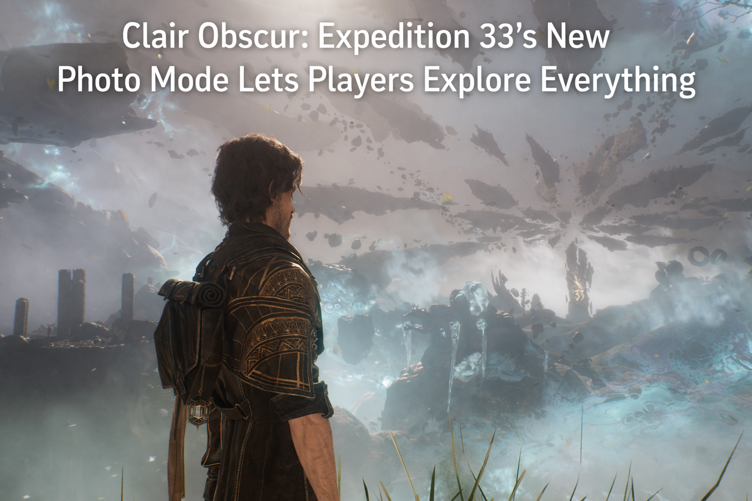 Clair Obscur: Expedition 33’s New Photo Mode Lets Players Explore Everything