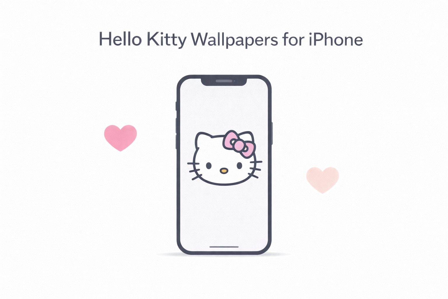 Minimal flat illustration showing a white background with a large iPhone icon displaying a simple Hello Kitty face, a restrained title reading “Hello Kitty Wallpapers for iPhone” at the top, and small pastel heart icons around the phone.