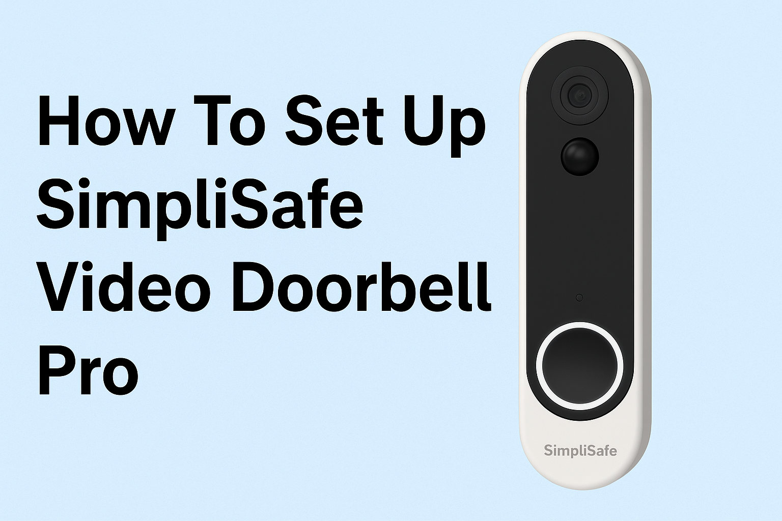 How to Set Up SimpliSafe Video Doorbell Pro