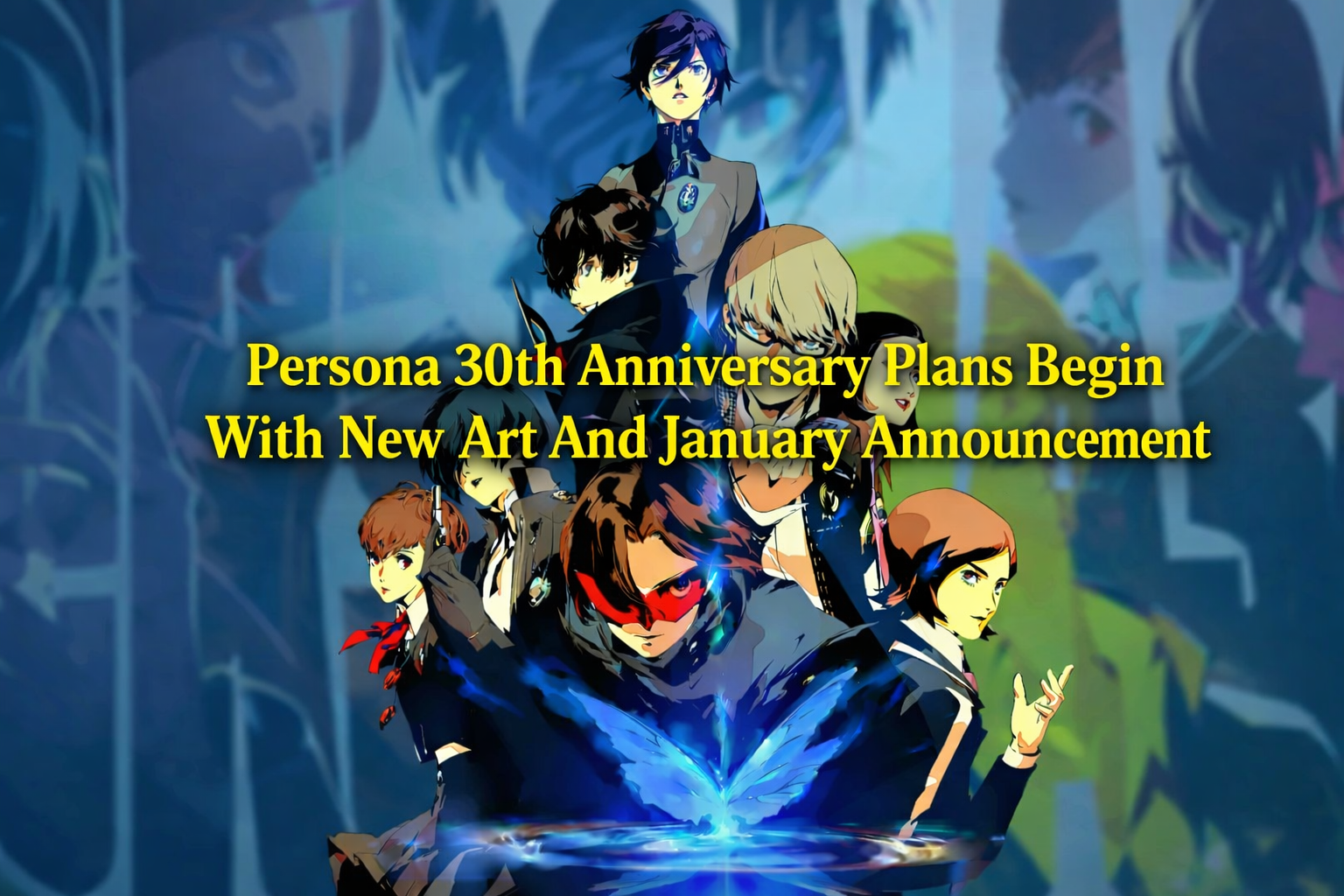 Persona 30th Anniversary Plans Begin With New Art And January Announcement