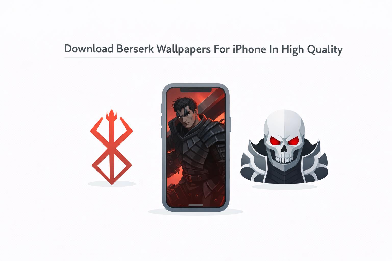 Best Berserk iPhone Wallpapers In 4K Resolution