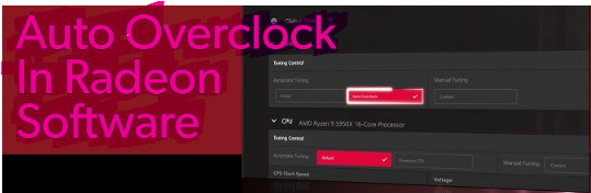 What Is Auto Overclock in AMD Adrenalin and How It Improves Performance