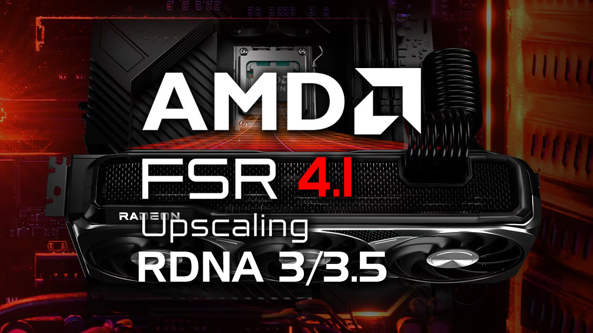 Leaked FSR 4.1.1 Build Reportedly Runs on RDNA 3.5 Radeon Integrated Graphics