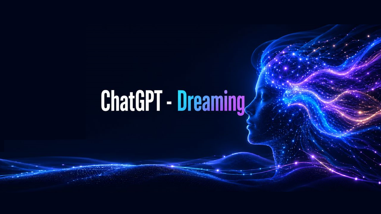 ChatGPT’s Dreaming Feature Makes Its Memory More Useful and Easier to Manage