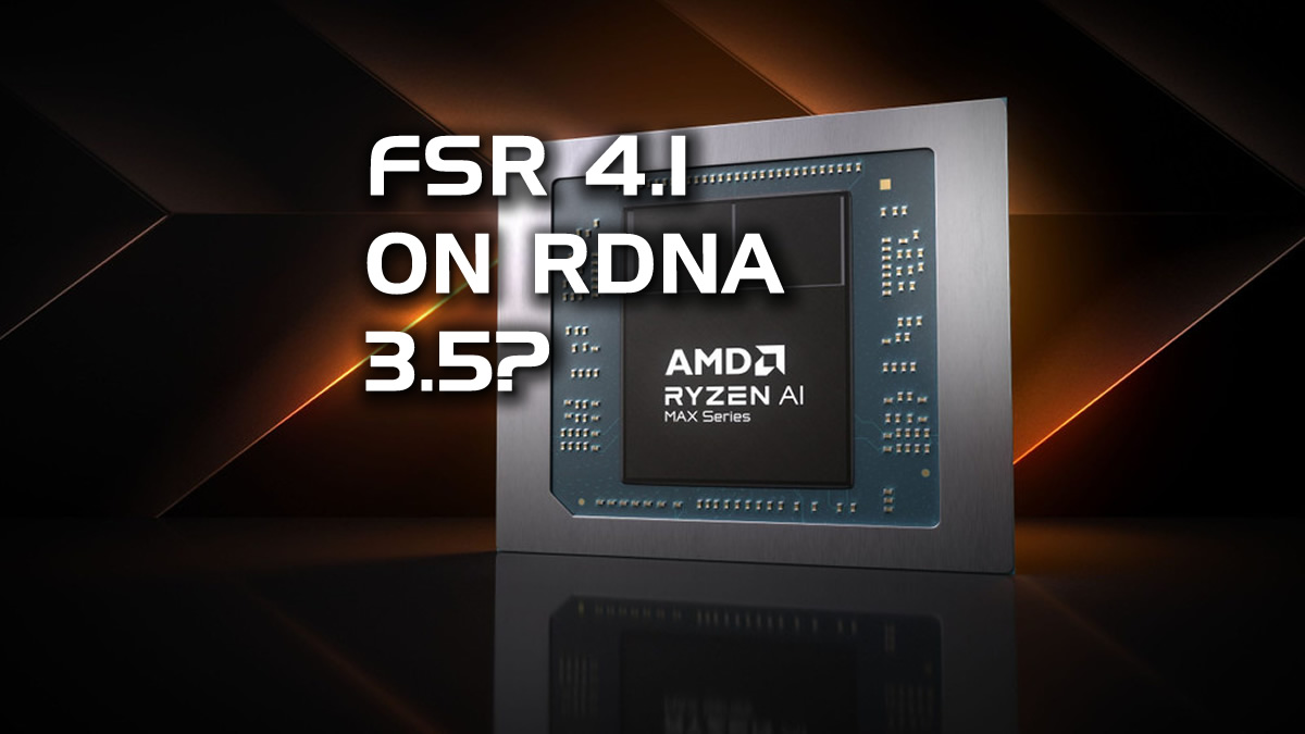 AMD says no decision has been made to block FSR 4.1 from RDNA 3.5 iGPUs