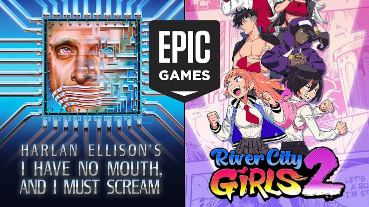 River City Girls 2 and I Have No Mouth, and I Must Scream Are Free on Epic Games Store
