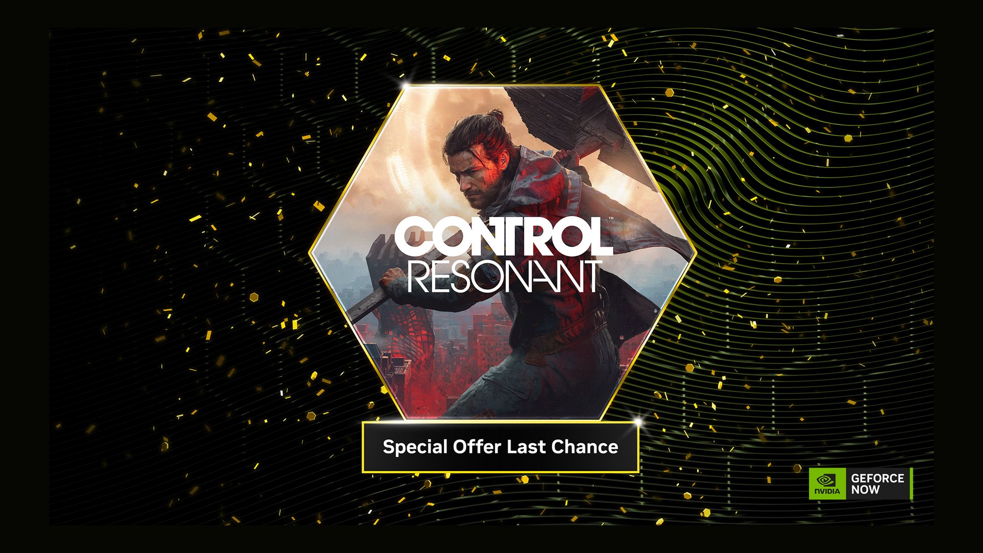 GeForce NOW Ultimate Annual Plan Includes CONTROL Resonant Through Sunday, September 27