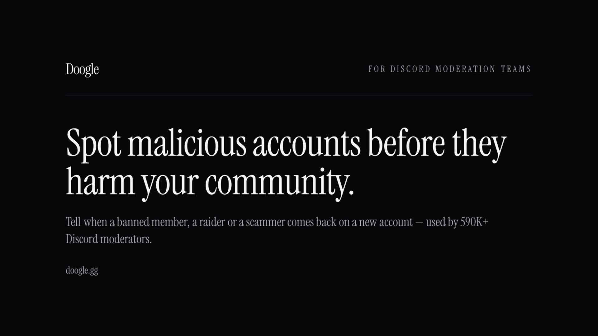 Doogle brand card reading Spot malicious accounts before they harm your community, marked for Discord moderation teams